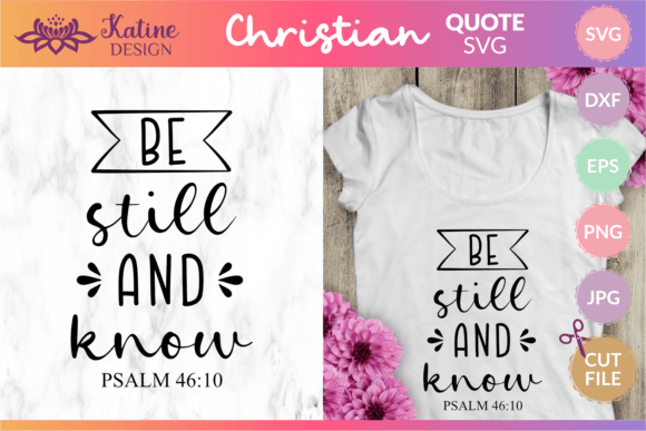 Be Still and Know Bible Verse SVG: Graphics for Crafts & Local Branding