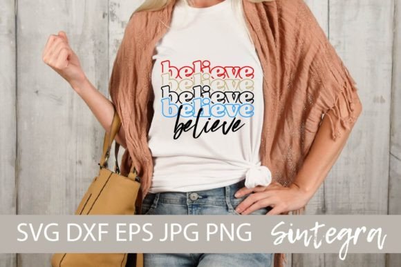 Believe SVG Cut File for Crafts & Graphics