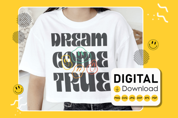 Dream Come True SVG Graphics for Crafts