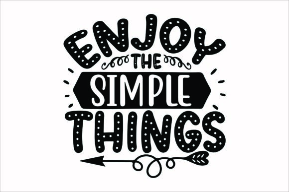 Enjoy the Simple Things SVG: Crafts & Graphics Review