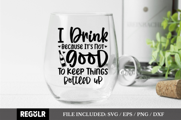 I Drink Because It’s Not Good to Keep: Graphics for Crafts