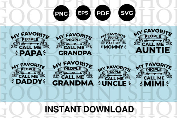 My Favorite People, Papa SVG — Graphics for Crafts & Local Branding