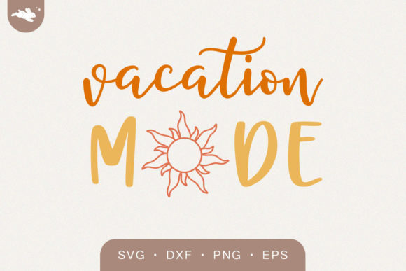 Vacation Mode Lettering SVG: Graphics for Crafts & Content