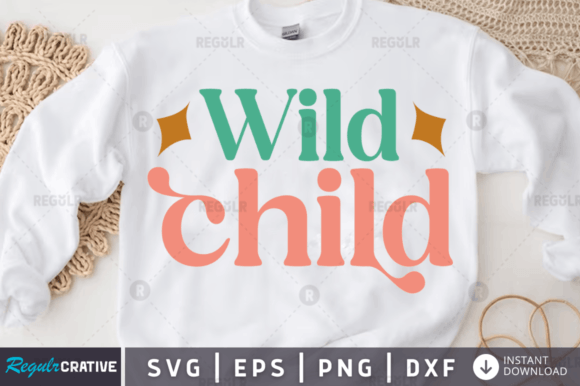 Wild Child SVG Design: Graphics for Crafts & Local Branding